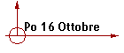 Po 16 Ottobre